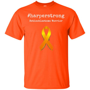 #harperstrong Retinoblastoma Warrior Cancer Awareness Shirt