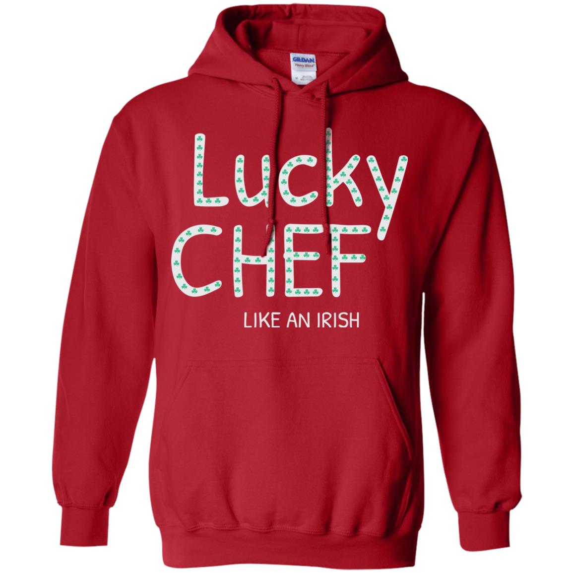 Lucky Chef Like An Irish Shamrock Saint Patrick's Day T-shirt Red