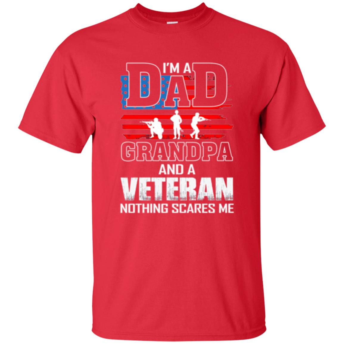 Veteran T-shirt I Am A Dad Grandpa And A Veteran Red