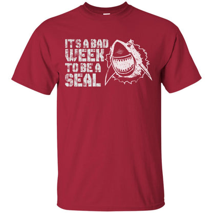 It_s A Bad Week To Be A Seal Shirt Cardinal