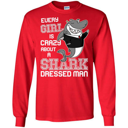 Every Girl Is Crazy About A Shark Dressed Man Red