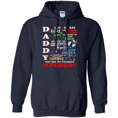 Daddy You Are As Smart As Iron Man You Are My Favorite Superhero Shirt Navy