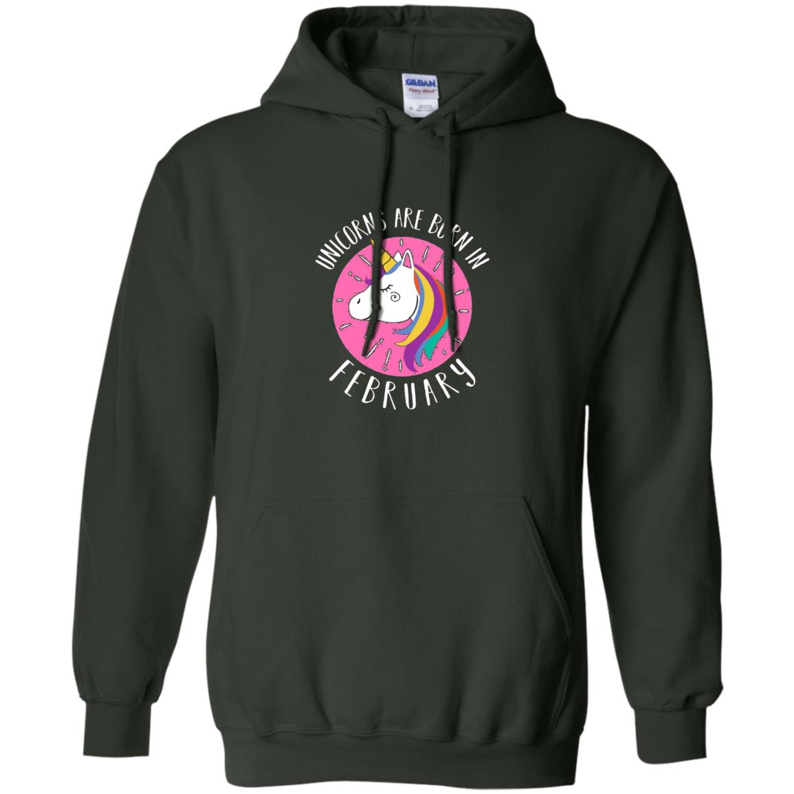 February Birthday T-shirt Unicorns Are Born In February Forest Green