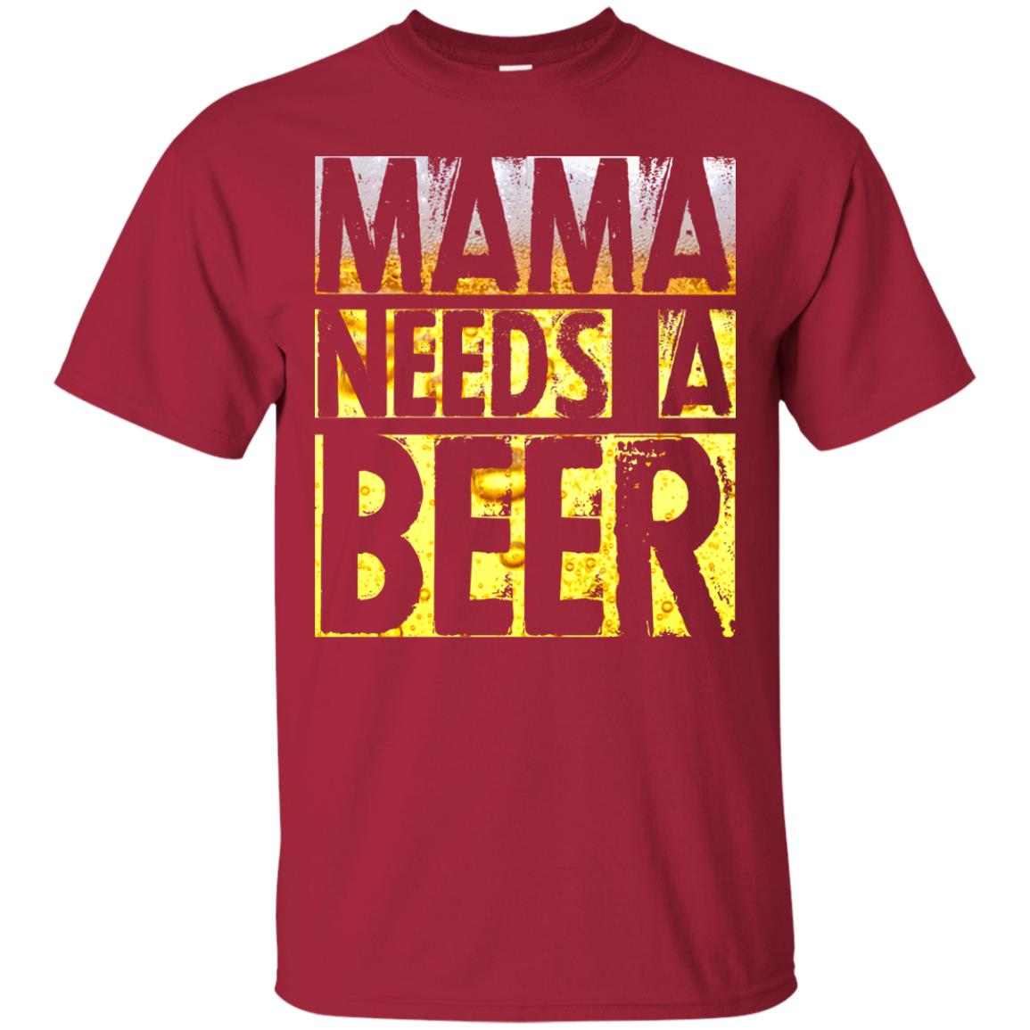Mama Needs A Beer Shirt For Woman Loves Beer Cardinal