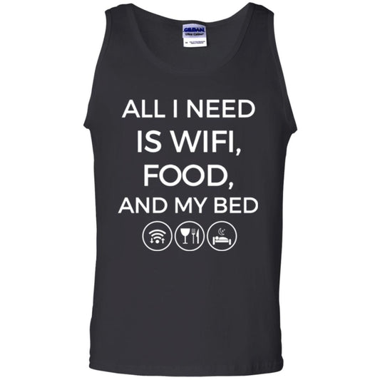 All I Need Is Wifi Food And My Bed T-shirt Black