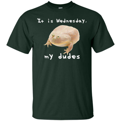 Funny Frog T-shirt It Is Wednesday My Dudes Forest Green