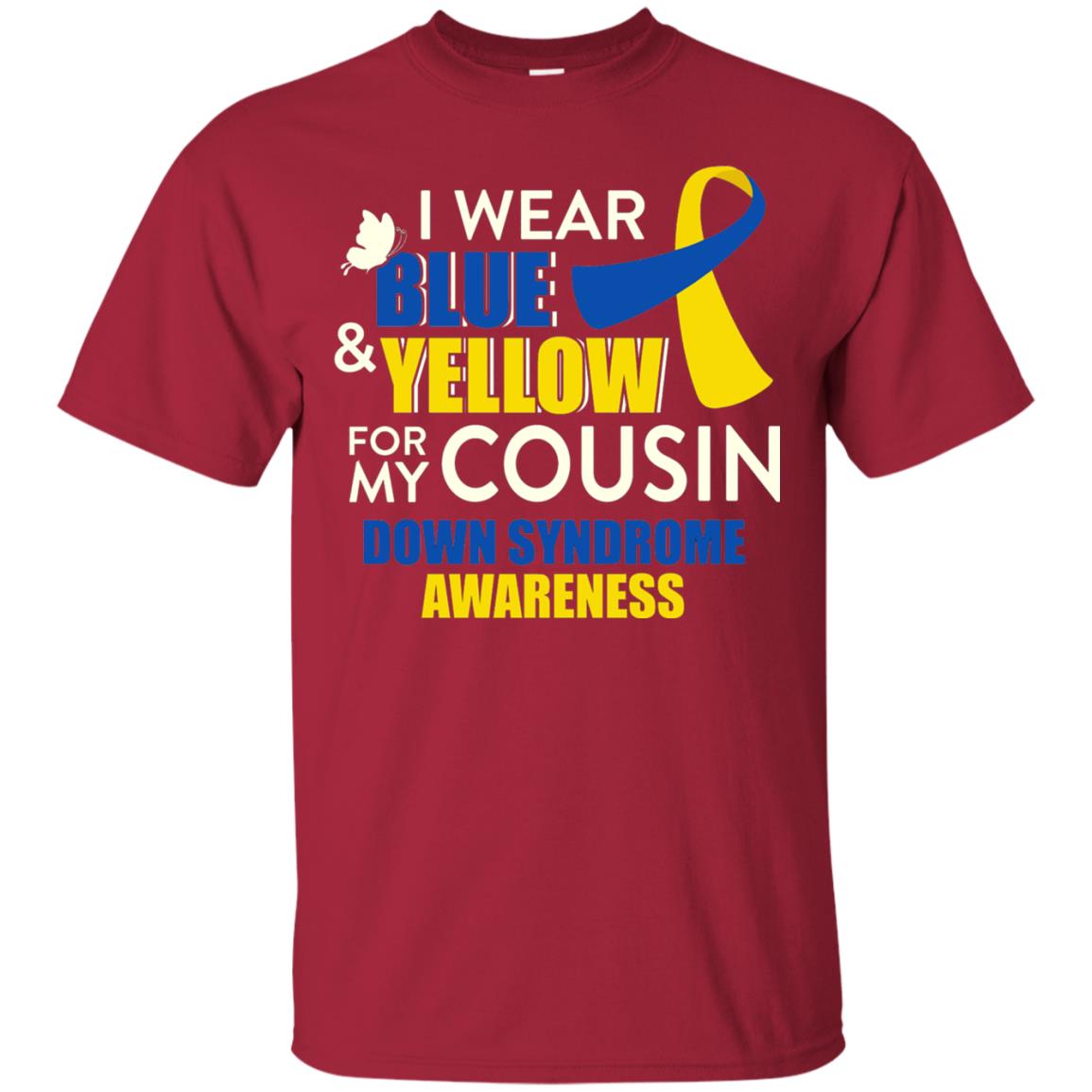 I Wear Blue And Yellow For My Cousin Down Syndrome Shirt Cardinal