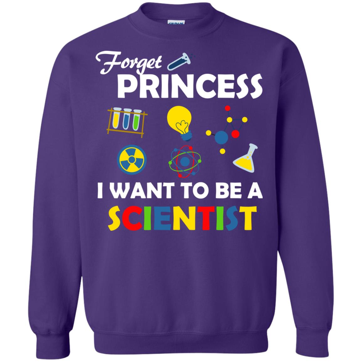 Forget Princess I Want To Be A Scientist Purple