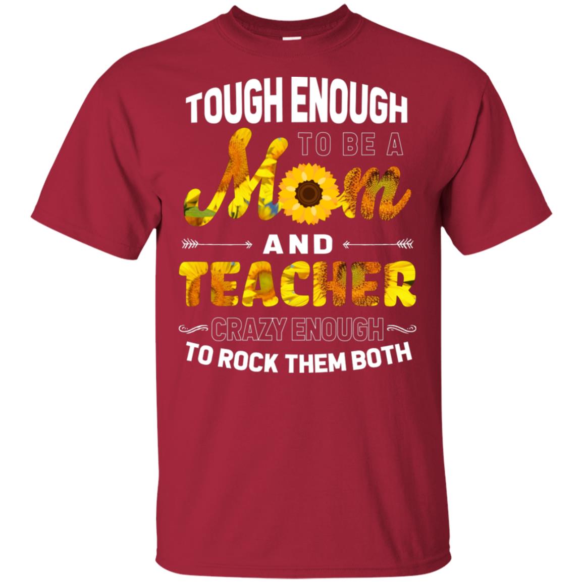 Tough Enough To Be A Mom And Teacher Crazy Enough To Rock Them Both Cardinal