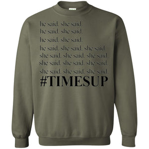 Women_s Right T-shirt Hashtag Times Up He Said She Said