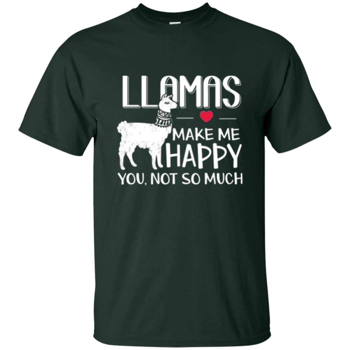 Llamas Make Me Happy You Not So Much T-shirt Forest Green