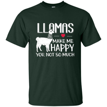 Llamas Make Me Happy You Not So Much T-shirt Forest Green