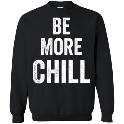 Christmas T-shirt Be More Chill T-shirt