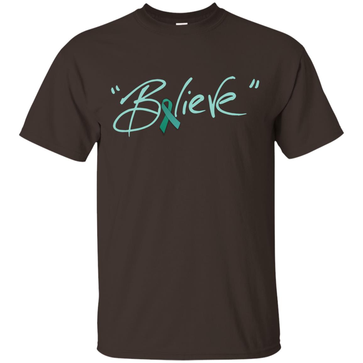 Ovarian Cancer Awareness Shirt Teal Ribbon Believe Dark Chocolate