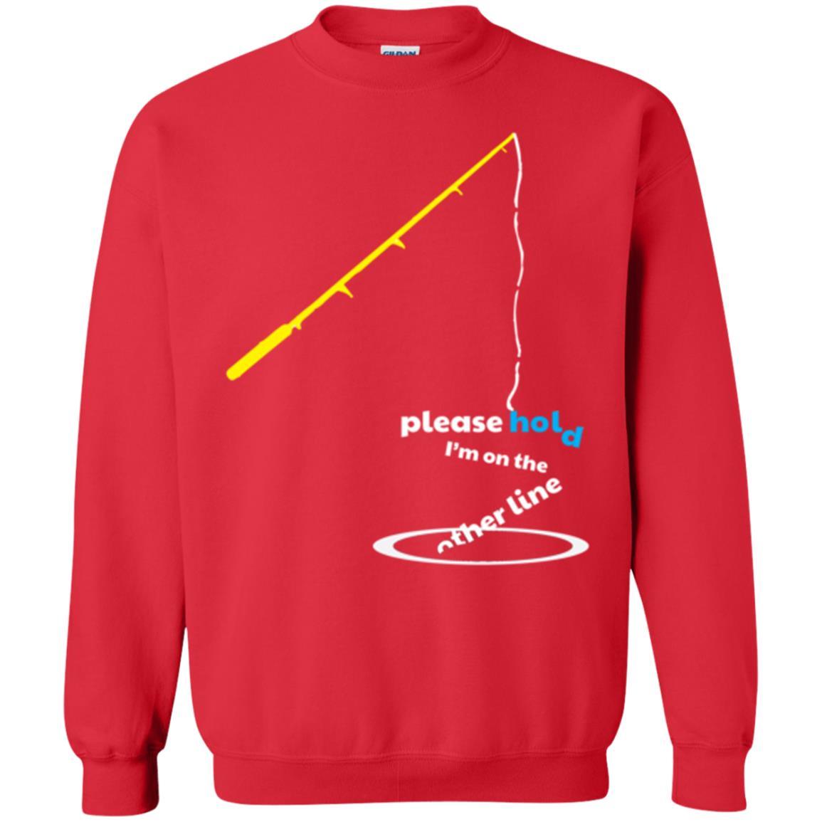 Fisherman T-shirt Please Hold I'm On The Other Line Red