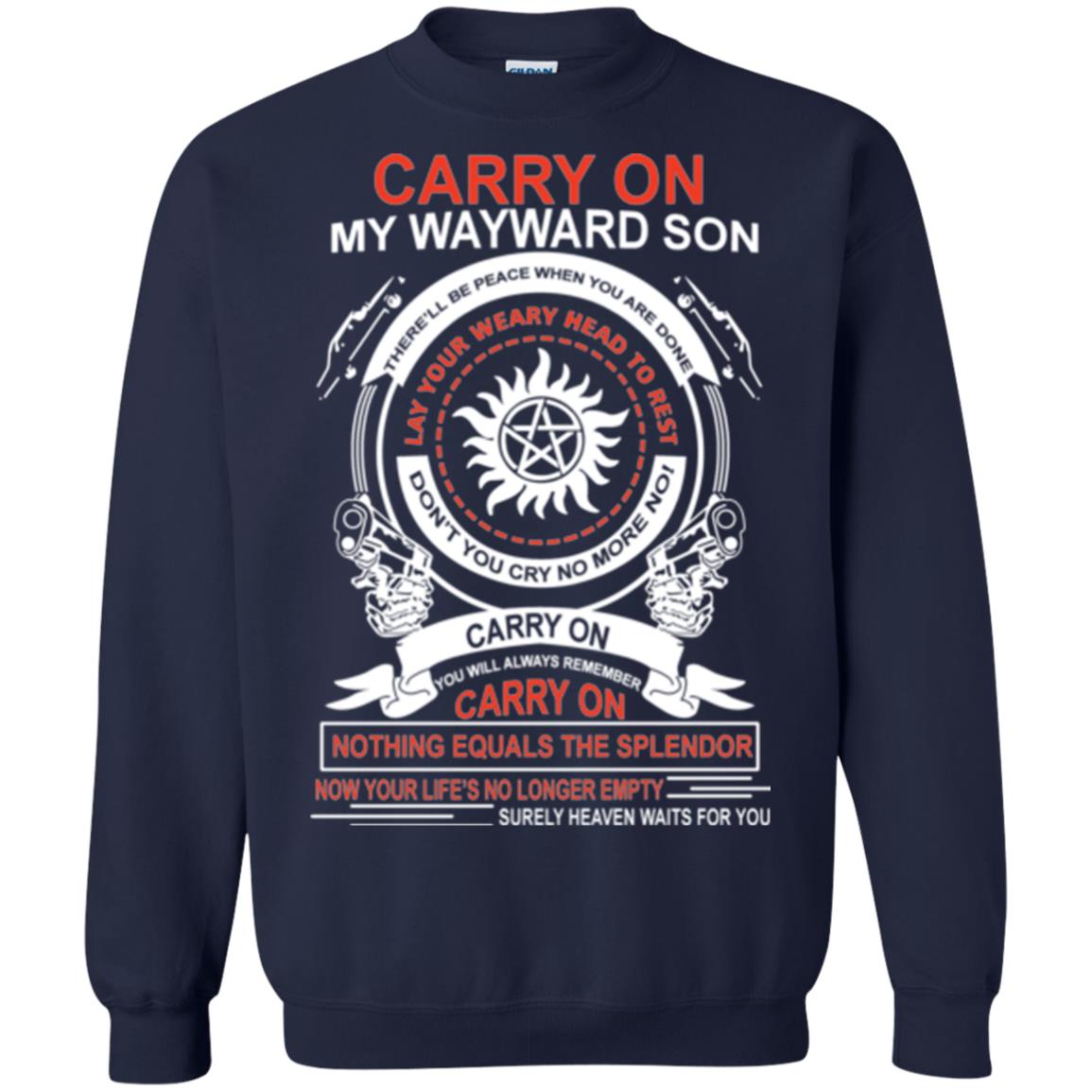 Carry On My Wayward Sonthere Will Be Place When You Are Done Navy