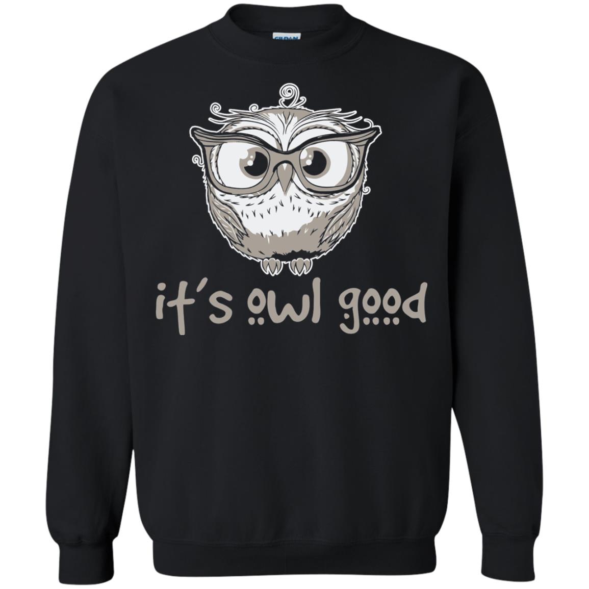It_s Owl Good Funny Owl Lover T-shirt