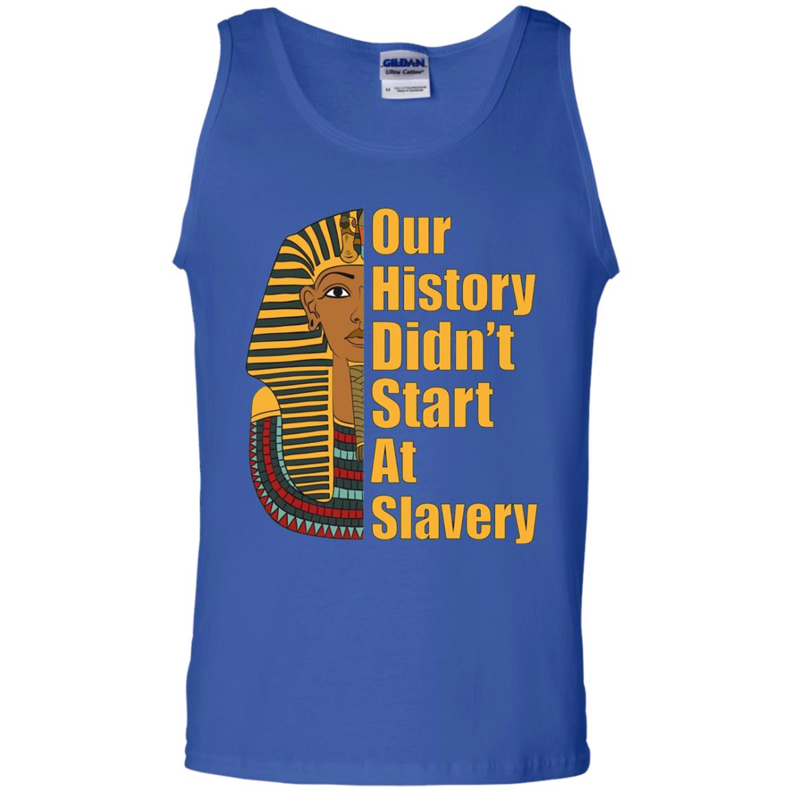 Proud African American T-shirt Black History Didn_t Start At Slavery Royal