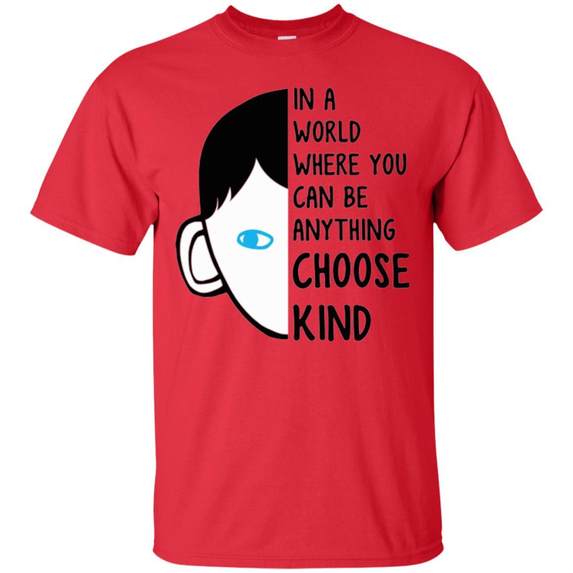 Anti Bullying T-shirt In A World Where You Can Be Anything Choose Kind Red