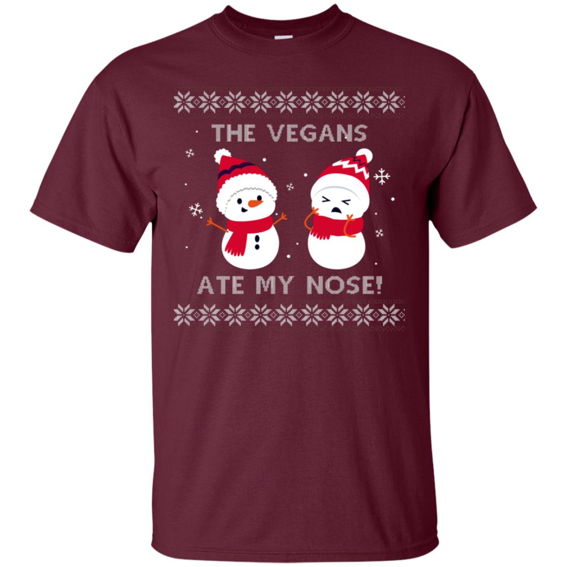 The Vegans Ate My Nose Funny Snowman Saying X-mas Gift Shirt Maroon
