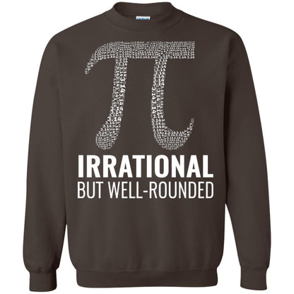Funny Pi Shirt Irrational But Well Rounded Dark Chocolate