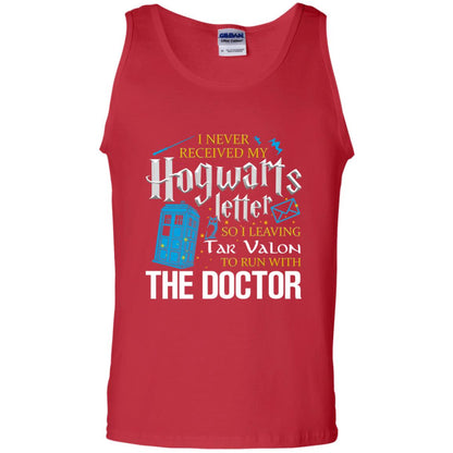 I Never Received My Hogwarts Letter So I Leaving Tar Valon To Run With The Doctor Harry Potter Fan Shirt Red