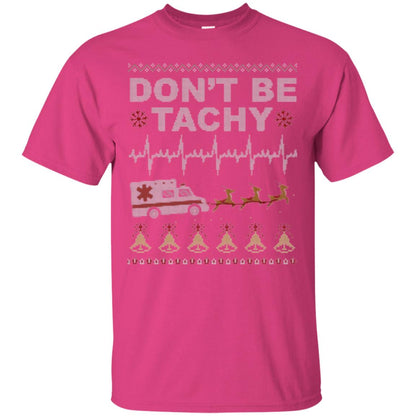 Nurse T-shirt Don_t Be Tachy Heliconia