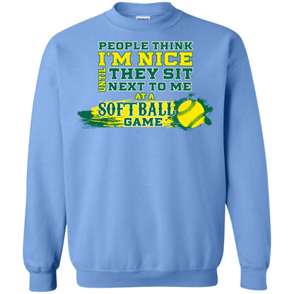 People Think I'm Nice Until They Sit Next To Me At A Softball Game Shirt For Mens Or Womens Carolina Blue