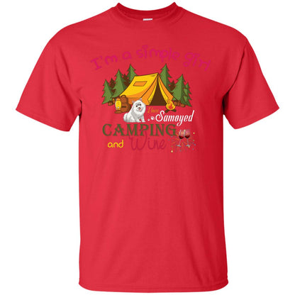 I’m A Simple Girl I Love Samoyed Camping And Wine Shirt Red