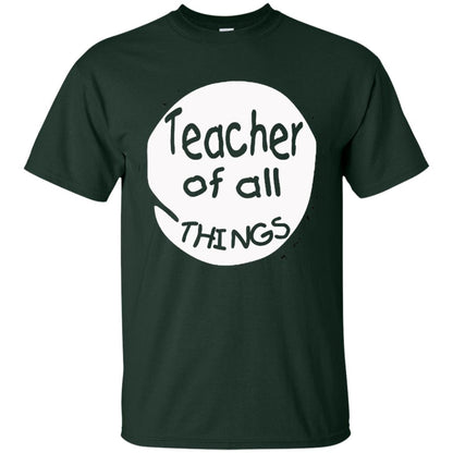 Teacher Of All Things Gift Shirt For Teacher Forest