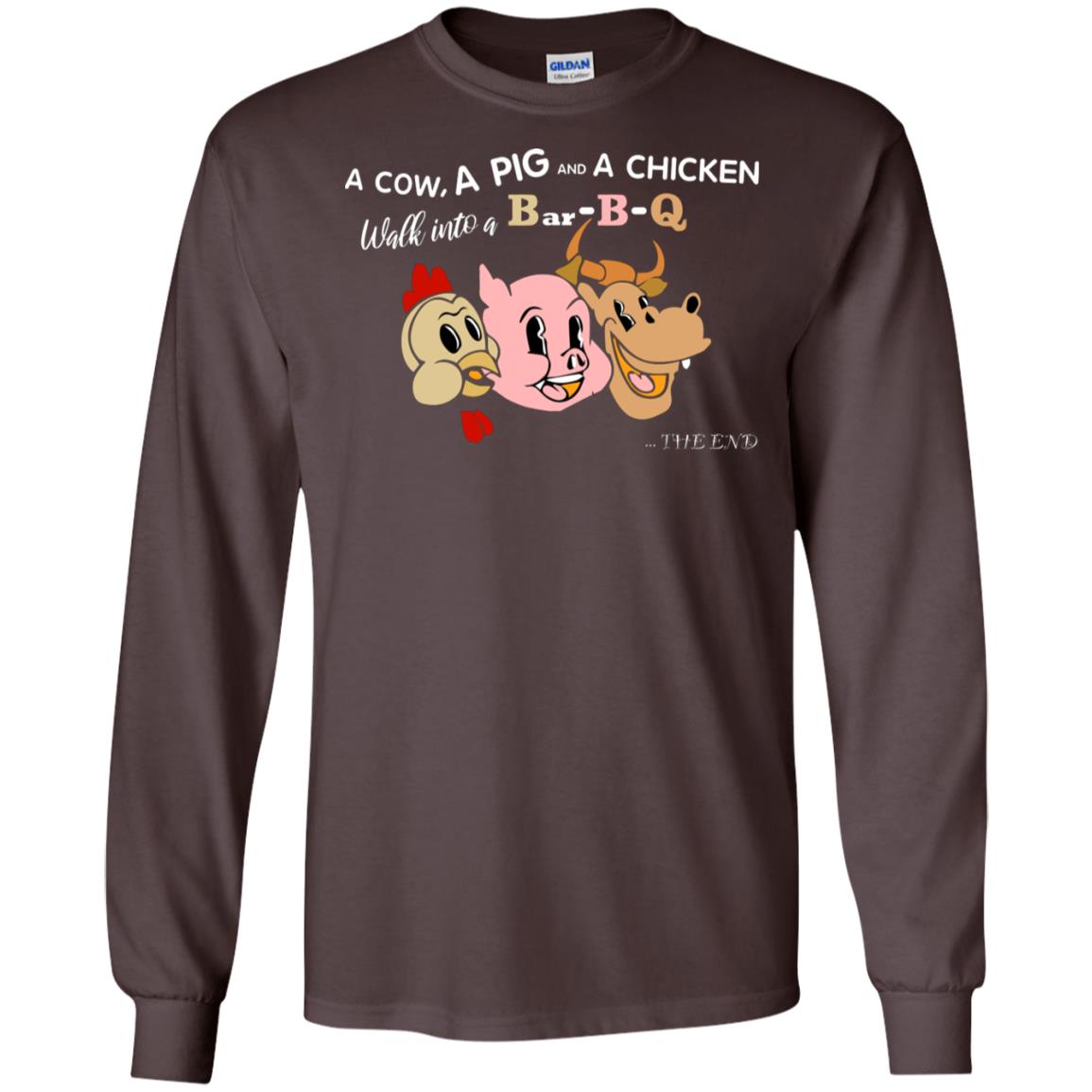 A Cow A Pig And A Chicken Walk Into A Bar-b-q The End Shirt Dark Chocolate