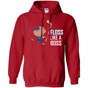 Floss Like A Boss Shirt For Hockey PlayersG185 Gildan Pullover Hoodie 8 oz.
