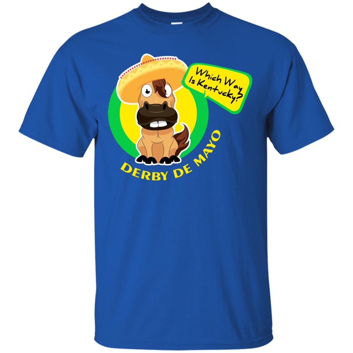 Which Way Is Kentucky Derby De Mayo Horse Race Shirt Royal