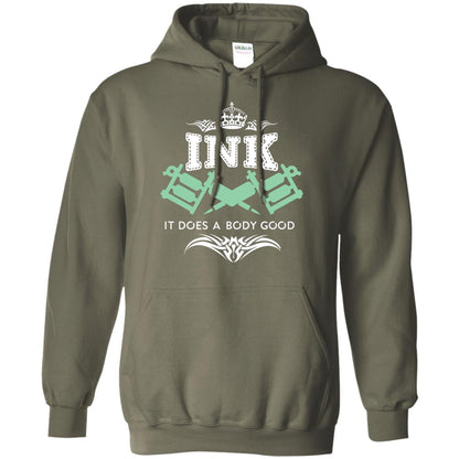 Ink It Does A Body Good Cool Gift Shirt For Tatto Lover Military Green