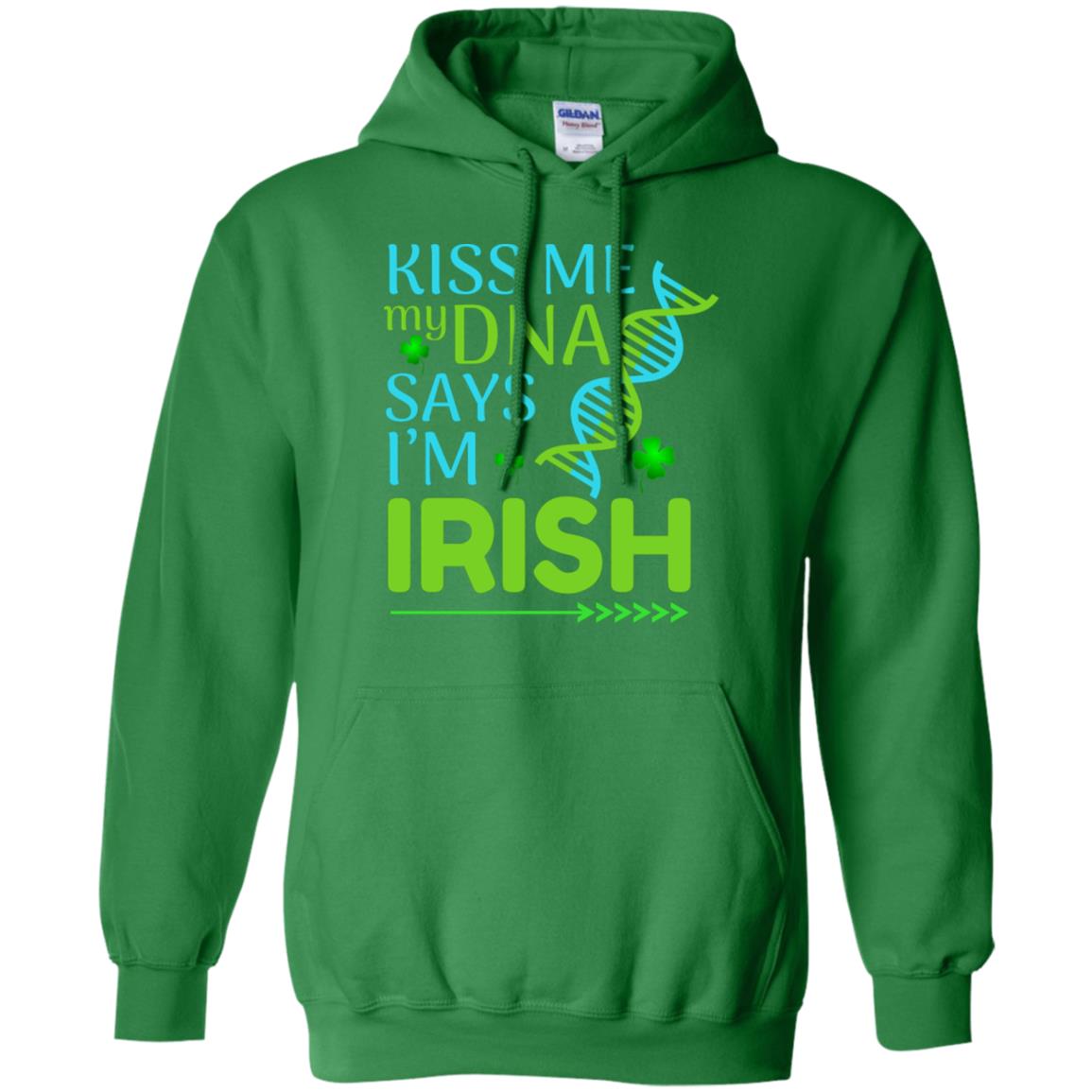 Kiss Me My Dna Say I'm Irish Saint Patricks Day Shirt Irish Green