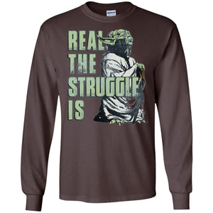 Film T-shirt Star Wars Yoda Real The Struggle Is Graphic