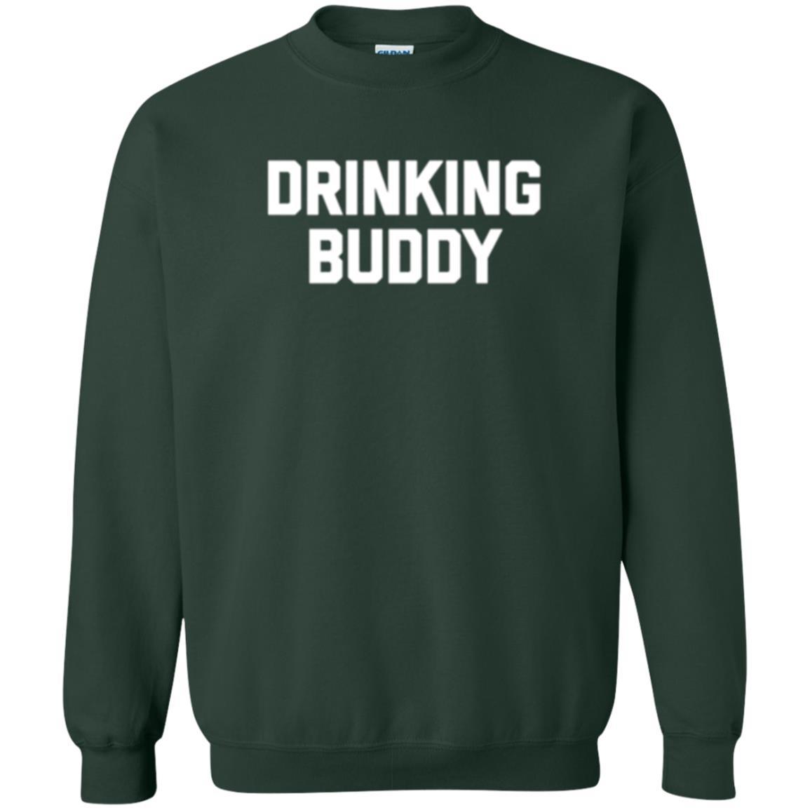 Drinking Buddy T-shirt Forest Green