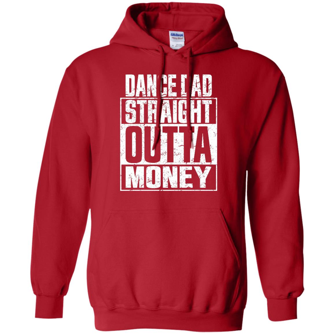 Dance Dad Straight Outta Money Shirt Red