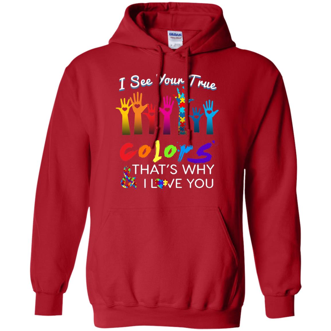 I See Your True Colors Hands Autism Awareness Shirt Red