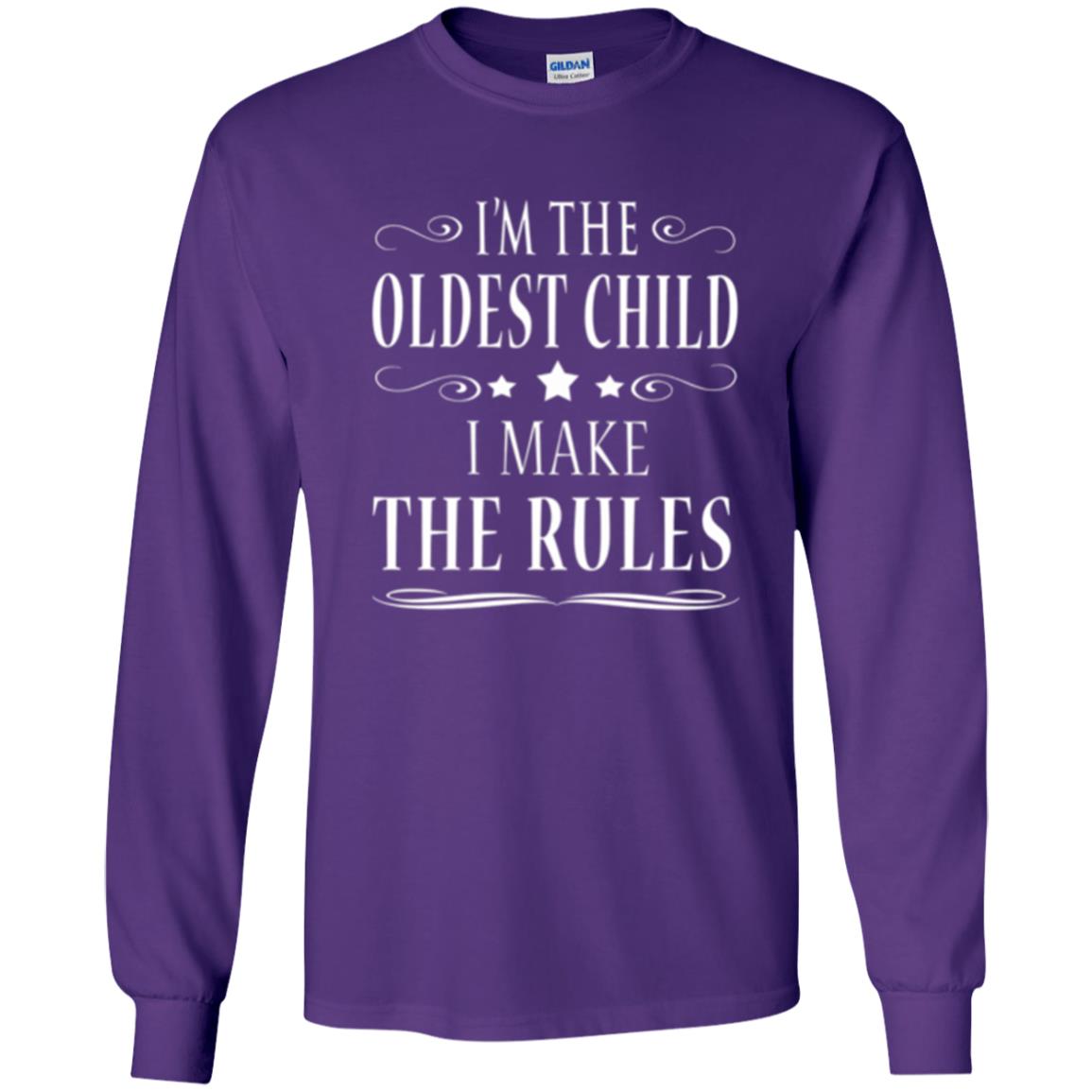 Oldest Child T-shirt I_m The Oldest Child I Make The Rules Purple