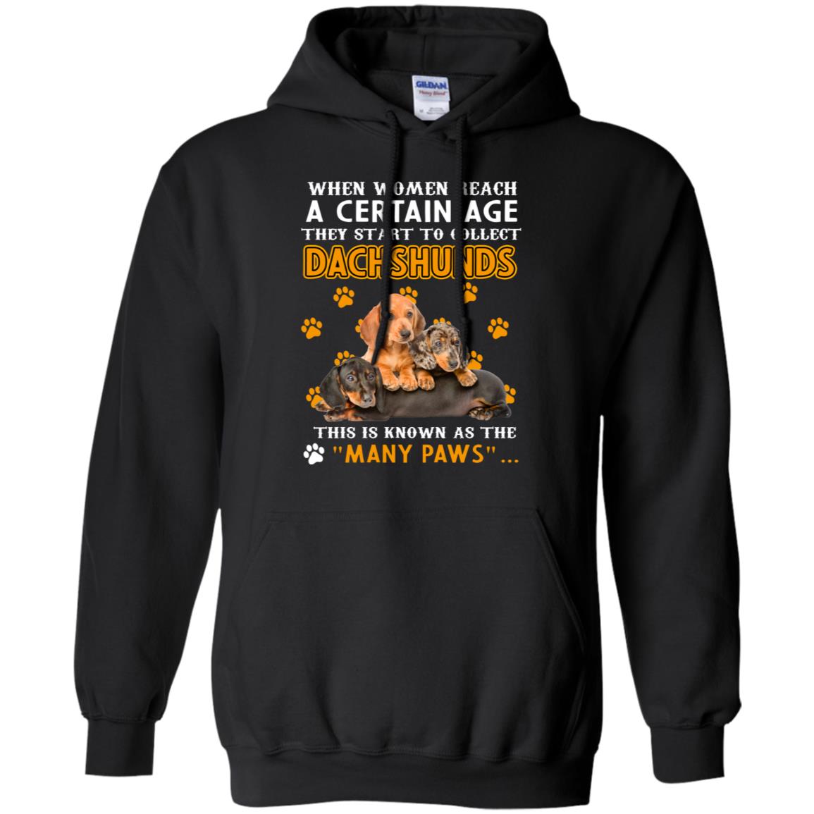 When Women Reach A Certain Age They Start To Collect Dachshunds Shirt Black