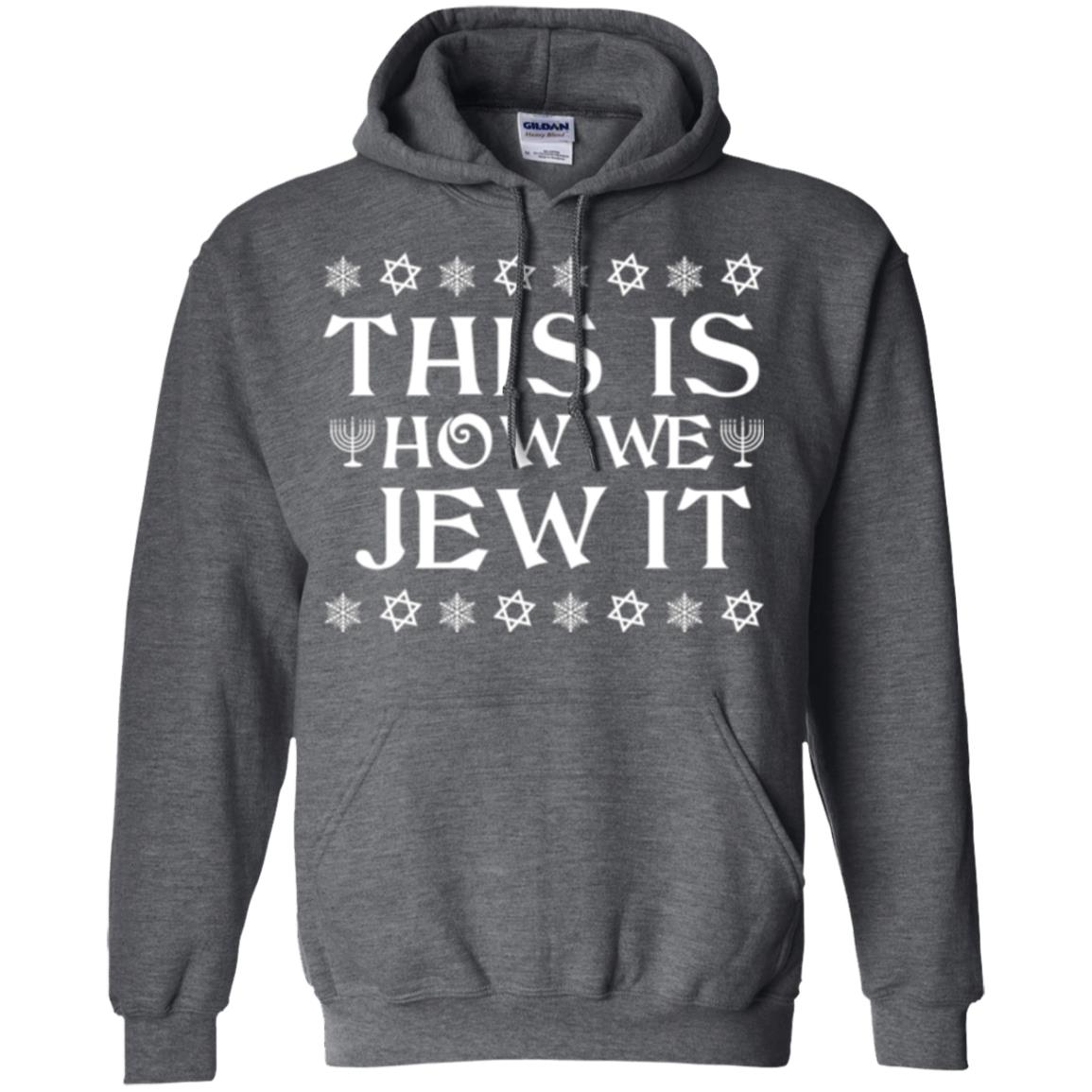 This Is How We Jew It T-shirt Dark Heather