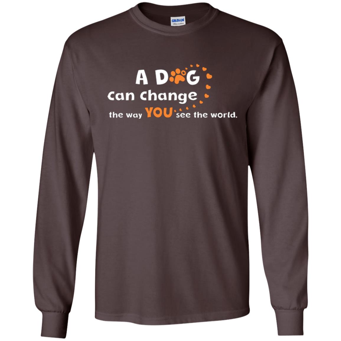 Dog Lover T-shirt A Dog Can Change The Way You See The World Dark Chocolate