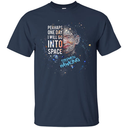 One Day I Will Go Into Space Shirt Navy
