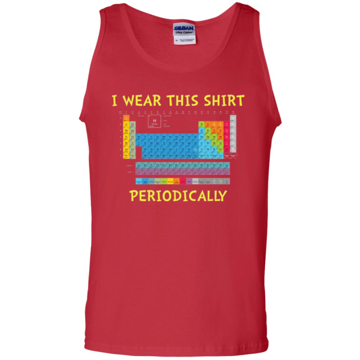 Periodic Table T-shirt I Wear This Shirt Periodically Red