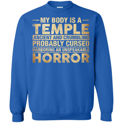 My Body Is A Temple Ancient And Crumbling Probably Cursed T-shirt Royal