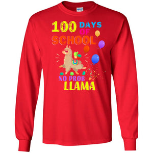 100 Days Of School No Probllama ShirtG240 Gildan LS Ultra Cotton T-Shirt