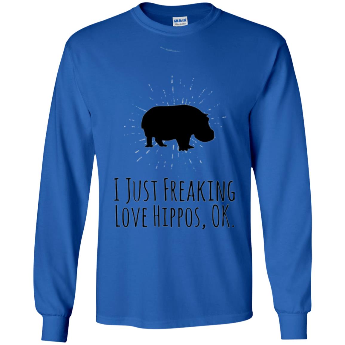 Hippos Lover T-shirt I Just Freaking Love Hippos Ok Royal