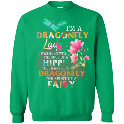 Im A Dragonfly Lady I Was Born With The Soul Of A Hippie The Heart Of A Dragonfly The Spirit Of A Fairy Irish Green