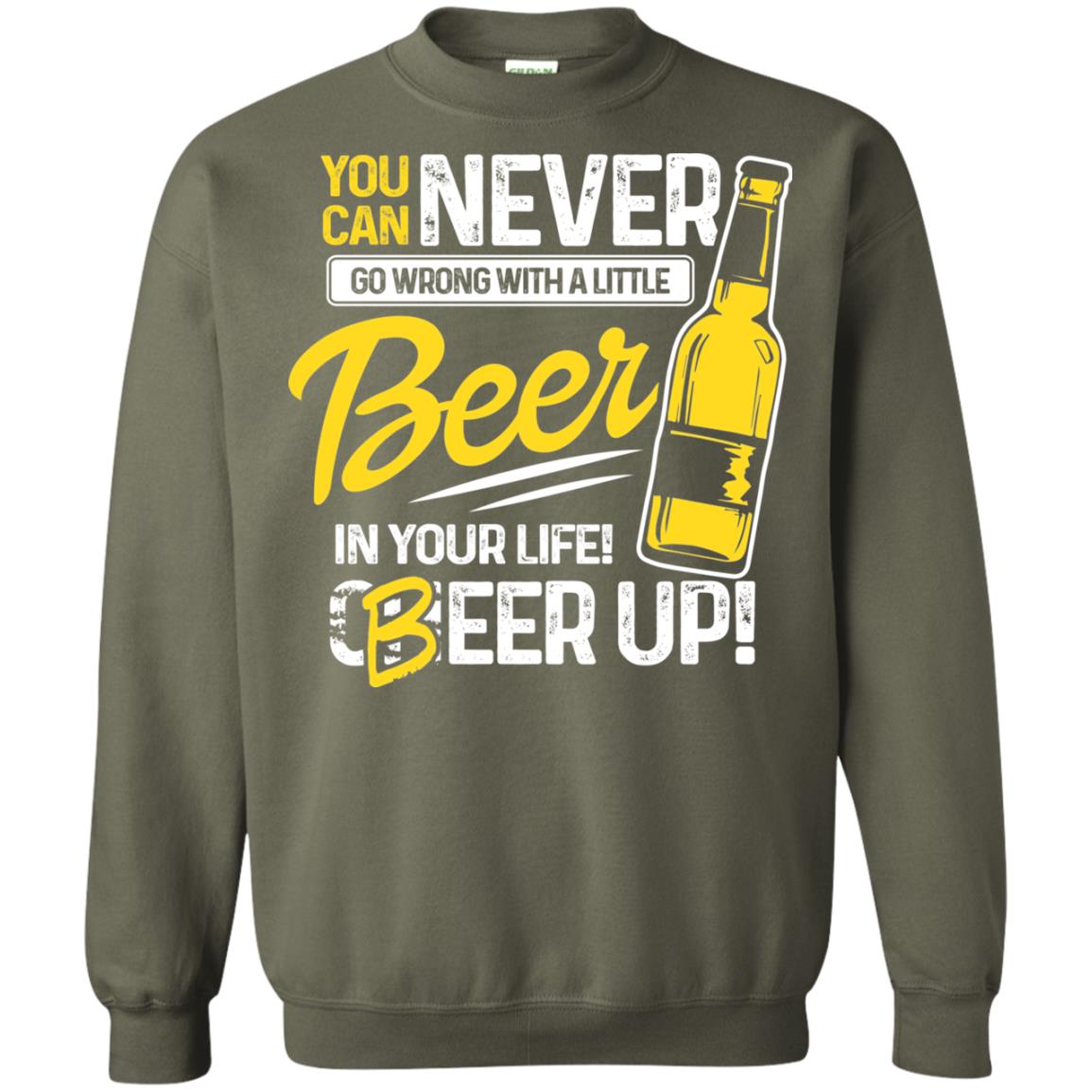You Can Never Go Wrong With A Little Beer In Your Life Rock On Everyone Military Green